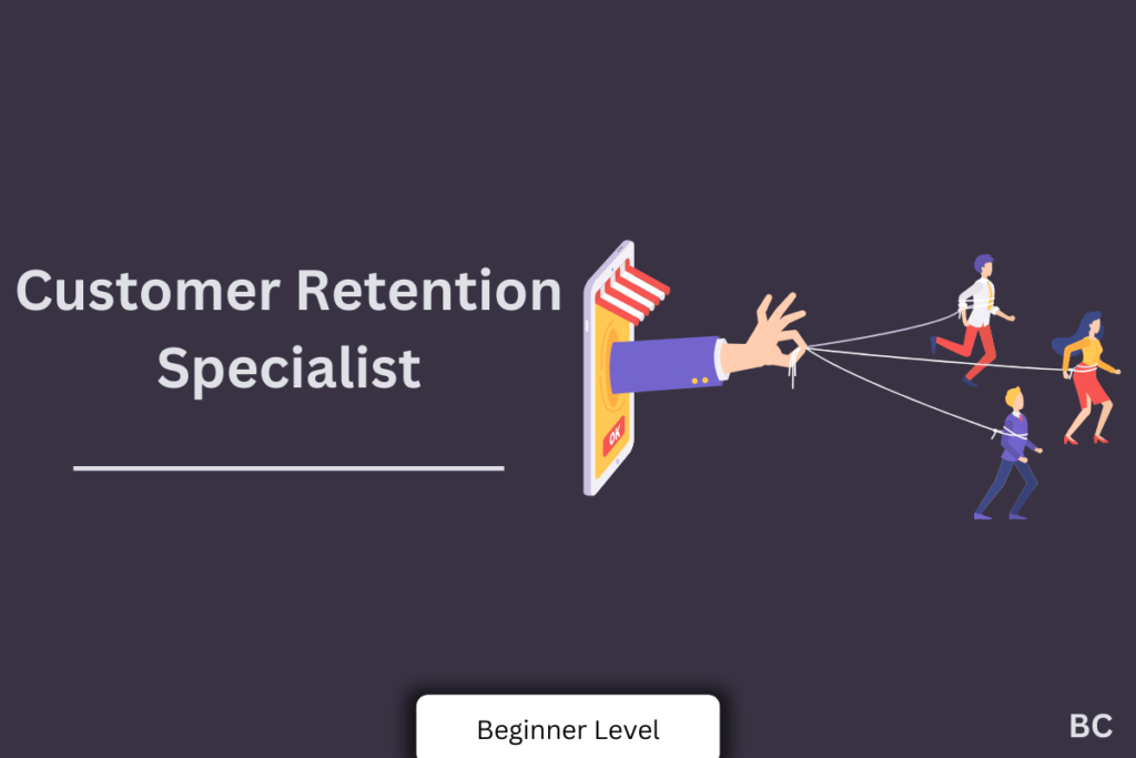 Customer retention specialist