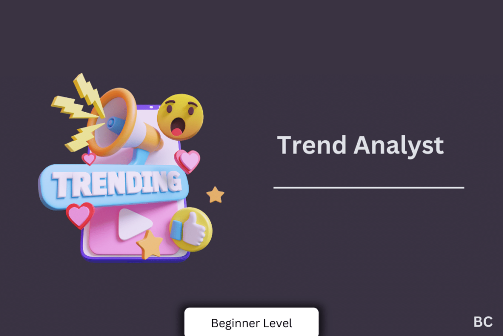 Trend analyst